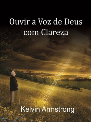 cover image of Ouvir a Voz de Deus com Clareza